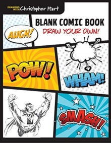Blank Comic Book: Draw Your Own! - Christopher Hart (Paperback) 07-05-2019 