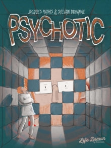 Psychotic - Jacques Mathis; Sylvain Dorange (Paperback) 30-09-2021 