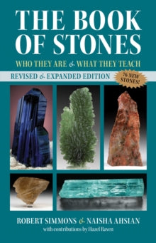 The Book of Stones: Who They Are and What They Teach - Robert Simmons; Naisha Ahsian; Hazel Raven (Paperback) 15-04-2021 