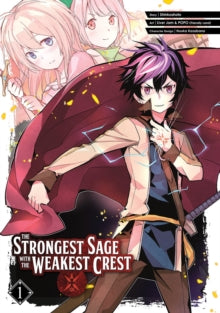 The Strongest Sage With The Weakest Crest 1 - Shinkoshoto; Huuka Kazabana (Paperback) 11-08-2020 