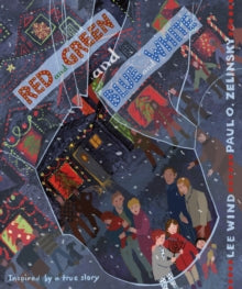 Red and Green and Blue and White - Lee Wind; Paul O. Zelinksy (Hardback) 28-10-2021 