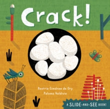 Crack! - Beatriz Gimenez de Ory; Paloma Valdivia (Board book) 21-01-2021 