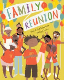 Family Reunion - Chad and Dad Richardson; Ashleigh Corrin (Paperback) 27-05-2021 