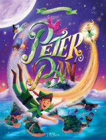 Once Upon a Story  Once Upon a Story: Peter Pan - J. M. Barrie; Kelly Breemer (Hardback) 19-08-2021 