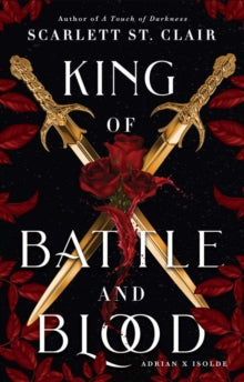 Adrian X Isolde  King of Battle and Blood - Scarlett St. Clair (Paperback) 30-11-2021 