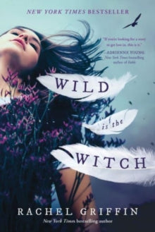 Wild Is the Witch - Rachel Griffin (Paperback) 11-07-2023 