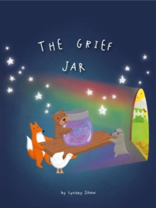 The Grief Jar - Lynsey Shaw (Paperback) 28-10-2022 