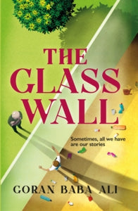 The Glass Wall - Goran Baba Ali (Hardback) 16-11-2021 