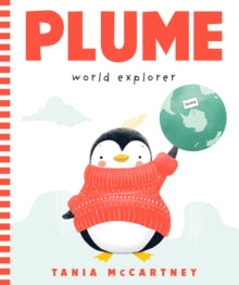 Plume  Plume: World Explorer - Tania McCartney (Hardback) 27-10-2021 
