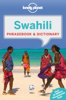 Phrasebook  Lonely Planet Swahili Phrasebook & Dictionary - Lonely Planet; Martin Benjamin (Paperback) 01-08-2014 
