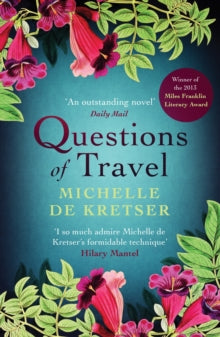 Questions of Travel - Michelle de Kretser (Paperback) 02-01-2014 