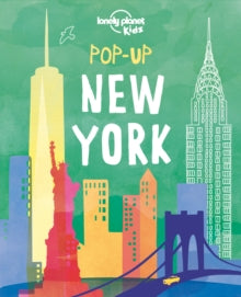 Lonely Planet Kids  Pop-up New York - Lonely Planet Kids; Andy Mansfield; Andy Mansfield (Hardback) 01-04-2016 