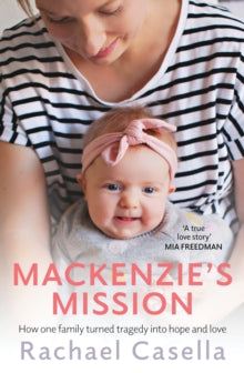 Mackenzie's Mission - Rachael Casella (Hardback) 02-06-2020 