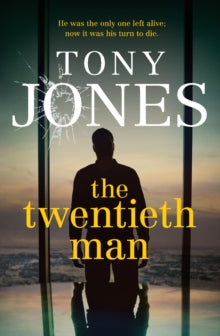 The Twentieth Man - Tony Jones (Paperback) 05-08-2019 