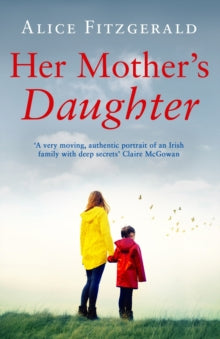 Her Mother's Daughter - Alice Fitzgerald (Paperback) 04-02-2019 