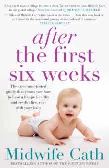 After the First Six Weeks - Midwife Cath (Paperback) 29-08-2018 