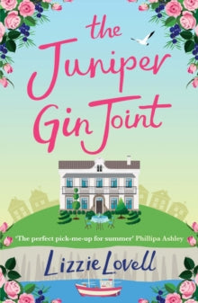 The Juniper Gin Joint - Lizzie Lovell (Paperback) 01-11-2018 