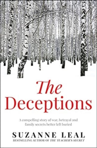 The Deceptions - Suzanne Leal (Paperback) 31-03-2020 Winner of People's Choice Award - Nib Literary Award 2020 (Australia). Short-listed for Nib Literary Award 2020 (Australia).