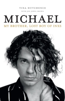Michael - Tina Hutchence  (Paperback) 07-01-2020 