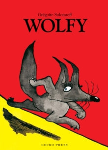 Wolfy - Gregoire Solotareff; Daniel Hahn (Other book format) 01-06-2019 