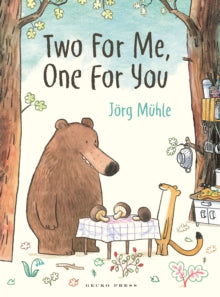 Two for Me, One for You - Jorg Muhle; Jorg Muhle (Paperback) 01-09-2019 
