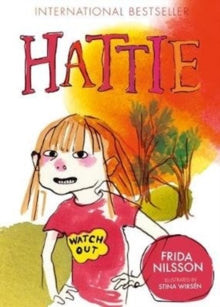 Hattie  Hattie - Frida Nilsson; Stina Wirsen; Julia Marshall (Paperback) 01-03-2020 
