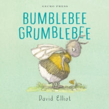 Bumblebee Grumblebee - David Elliot; David Elliot (Board book) 03-11-2021 