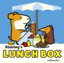 Stanley's Lunch Box - William Bee (Board book) 04-03-2021 