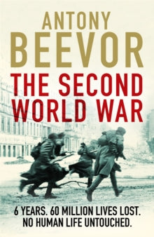 The Second World War - Antony Beevor (Paperback) 18-09-2014 