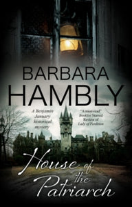 A Benjamin January Mystery  House of the Patriarch - Barbara Hambly (Hardback) 31-05-2021 