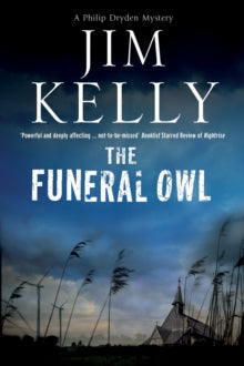 A Philip Dryden Mystery  Funeral Owl - Jim Kelly (Paperback) 30-06-2014 