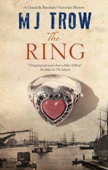 A Grand & Batchelor Victorian Mystery  The Ring - M. J. Trow (Paperback) 31-12-2019 