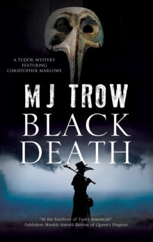 A Kit Marlowe Mystery  Black Death - M.J. Trow (Paperback) 30-09-2020 