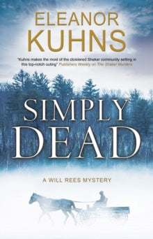 A Will Rees Mystery  Simply Dead - Eleanor Kuhns (Paperback) 31-01-2020 