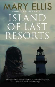 Marked for Retribution series  Island of Last Resorts - Mary Ellis (Paperback) 31-08-2020 