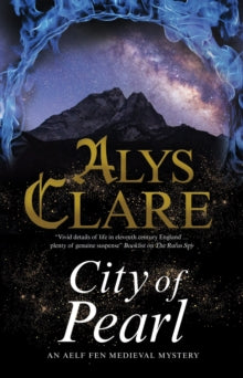 An Aelf Fen Mystery  City of Pearl - Alys Clare (Paperback) 26-02-2021 