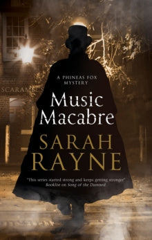 A Phineas Fox Mystery  Music Macabre - Sarah Rayne (Paperback) 30-10-2020 