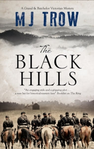 A Grand & Batchelor Victorian Mystery  The Black Hills - M.J. Trow (Paperback) 26-02-2021 