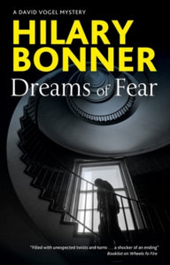 A David Vogel Mystery  Dreams of Fear - Hilary Bonner (Paperback) 30-11-2020 