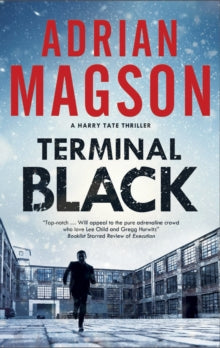 A Harry Tate Thriller  Terminal Black - Adrian Magson (Paperback) 30-09-2020 