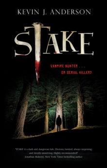 Stake - Kevin J. Anderson (Paperback) 30-11-2020 