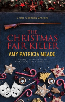 A Tish Tarragon mystery  The Christmas Fair Killer - Amy Patricia Meade (Paperback) 31-05-2021 