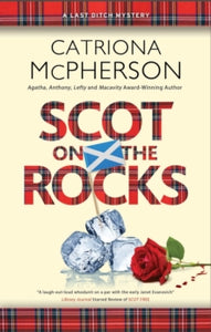 A Last Ditch mystery  Scot on the Rocks - Catriona McPherson (Paperback) 30-06-2021 