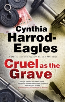 A Bill Slider Mystery  Cruel as the Grave - Cynthia Harrod-Eagles (Paperback) 31-05-2021 