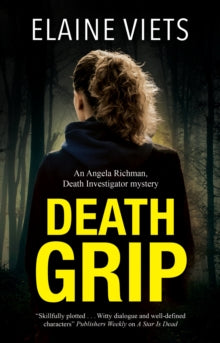 An Angela Richman, Death Investigator mystery  Death Grip - Elaine Viets (Paperback) 30-06-2021 