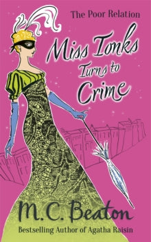 The Poor Relation  Miss Tonks Turns to Crime - M.C. Beaton (Paperback) 15-08-2013 
