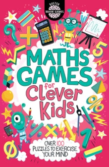 Buster Brain Games  Maths Games for Clever Kids (R) - Gareth Moore; Chris Dickason (Paperback) 08-03-2018 