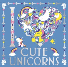 I Heart Pocket Colouring  I Heart Cute Unicorns - Lizzie Preston; Amanda Hillier; Angelika Scudamore (Paperback) 19-03-2020 