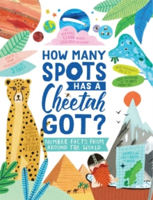 How Many Spots Has a Cheetah Got?: Number Facts From Around the World - Steve Martin; Amber Davenport (Paperback) 23-07-2020 