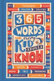 365 Words Every Kid Should Know - Lauren Holowaty; Martina Motzo (Hardback) 27-08-2020 